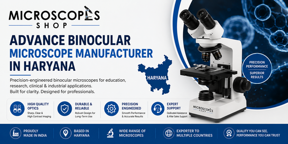 Advance Binocular Microscope Manufacturer in haryana
